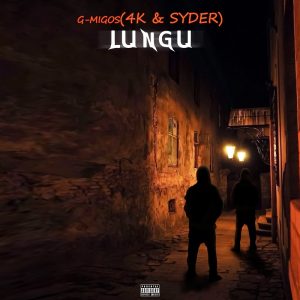 G-Migos - Lungu