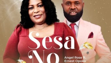 Angel Rose - Sesa No Ft. Ernest Opoku