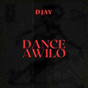 D Jay - Awilo Dance