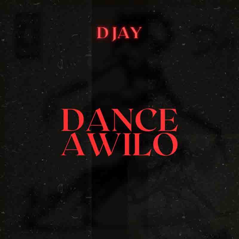 D Jay - Awilo Dance