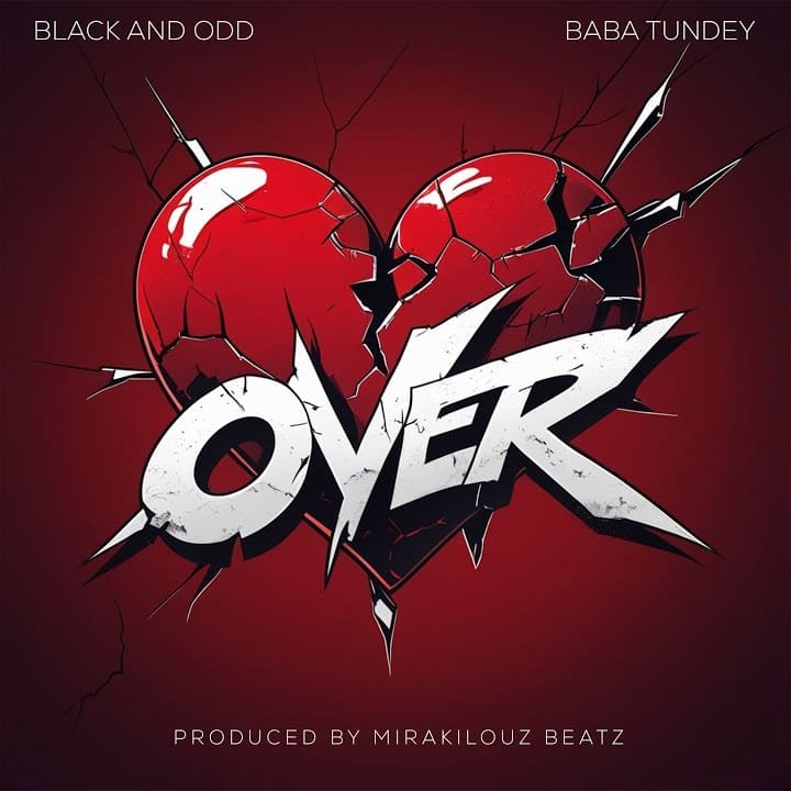 Black and Odd - Over Ft. Baba Tundey