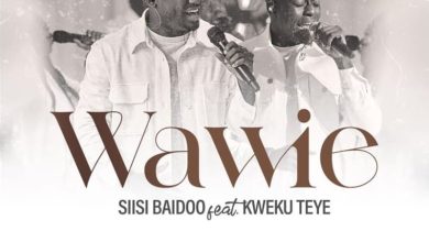 Siisi Baidoo - Wawie Ft. Kweku Teye