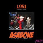 Lord Paper Ft Bosom P-Yung - Asa Bone