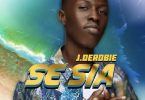 J.Derobie - Se Sia (Weekend Love Riddim)