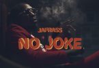 Jafrass - No Joke Prod. by Notnice Records