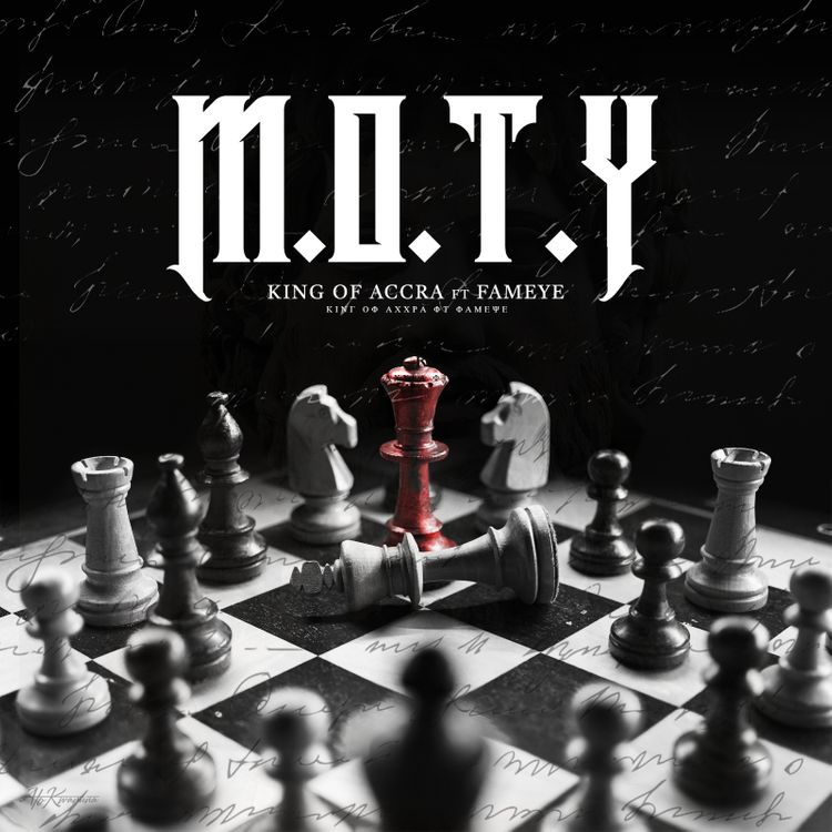 King Of Accra – M.O.T.Y. ft. Fameye