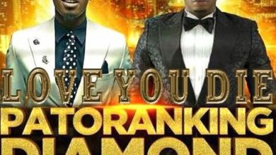 Patoranking ft. Diamond Platnumz – Love You Die