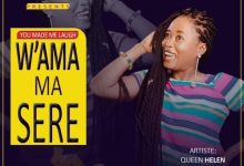 Queen Helena – W’ama Ma Sere