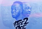 The Akwaboahs (Father And Son) – Face 2 Face Remix