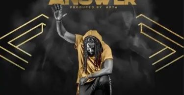 Zack Gh – Answer (Prod. by Apya)