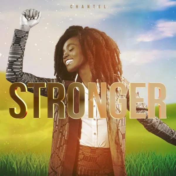 Chantel – Stronger