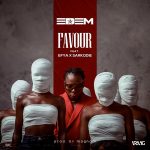Edem – Favour ft. Efya & Sarkodie (Prod. by Magnom)