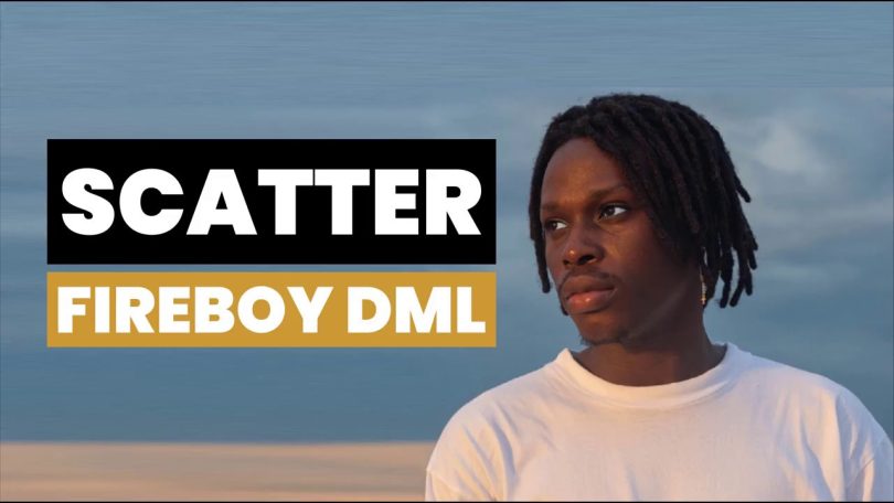Fireboy DML - Scatter (Acapella)