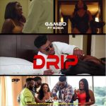 Gambo – Drip Ft Edem (Prod. by Fortune Dane)
