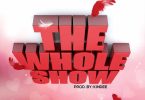 Kofi Kinaata - The Whole Show Prod. by KinDee