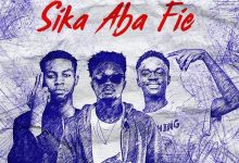 Kweku Darlington &ndash; Sika Aba Fie Ft Yaw Tog & Kweku Flick