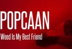 Popcaan - Weed Is My Best Friend