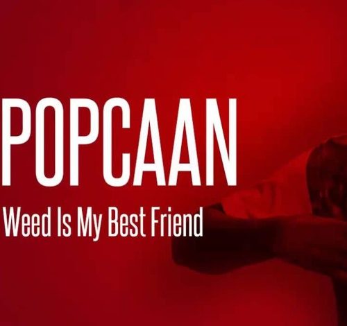 Popcaan - Weed Is My Best Friend