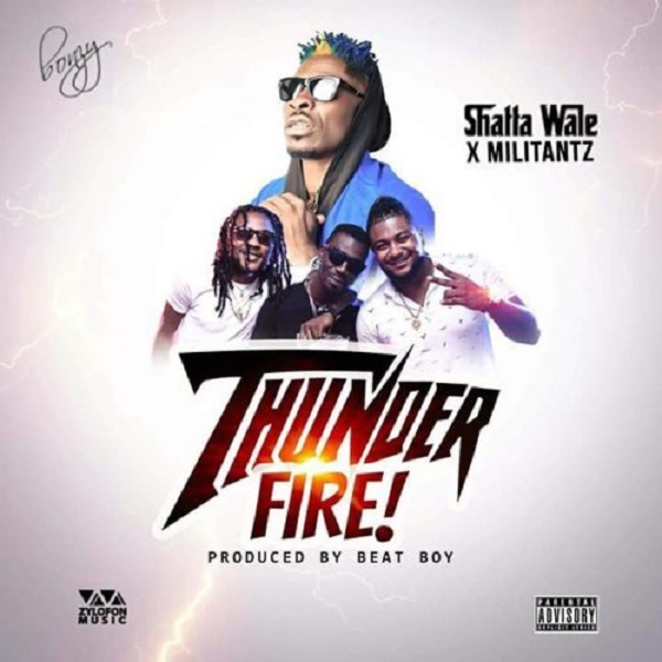 Shatta Wale ft Militants – Thunder Fire