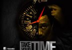 Y-Chris - Take Your Time (Prod By Eric Syte)