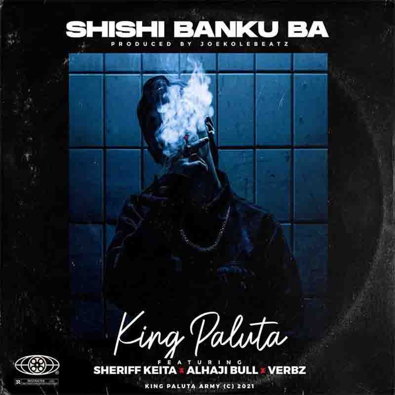 King Paluta – Shishi Banku Ba (Prod. By Joekole Beatz)