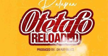 Patapaa – Otetafo Reloaded (Kuami Eugene Diss)