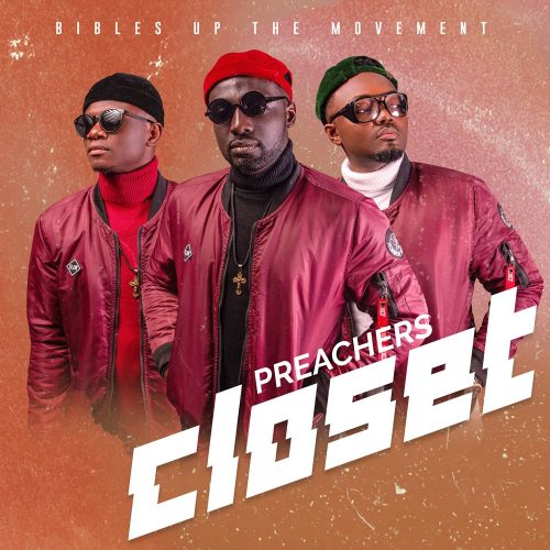 Preachers – Closet (Prod. by Decorusbeats)