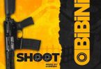 Obibini – Shoot (Prod. By Konfem)