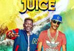 Shatta Wale - Juice ft Shawn Storm (Prod by Kwashawna)