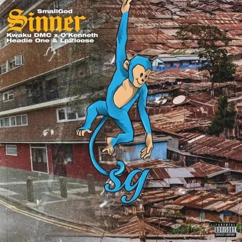 Smallgod – Sinner ft O’Kenneth x Headie One x Kwaku DMC