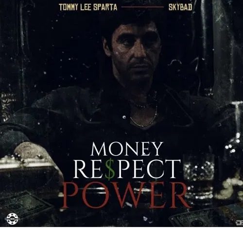 Tommy Lee Sparta – Money Respect Power