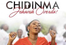 Chidinma - Jehovah Overdo