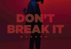 Magnom - Don't Break It (Prod by Magnom)