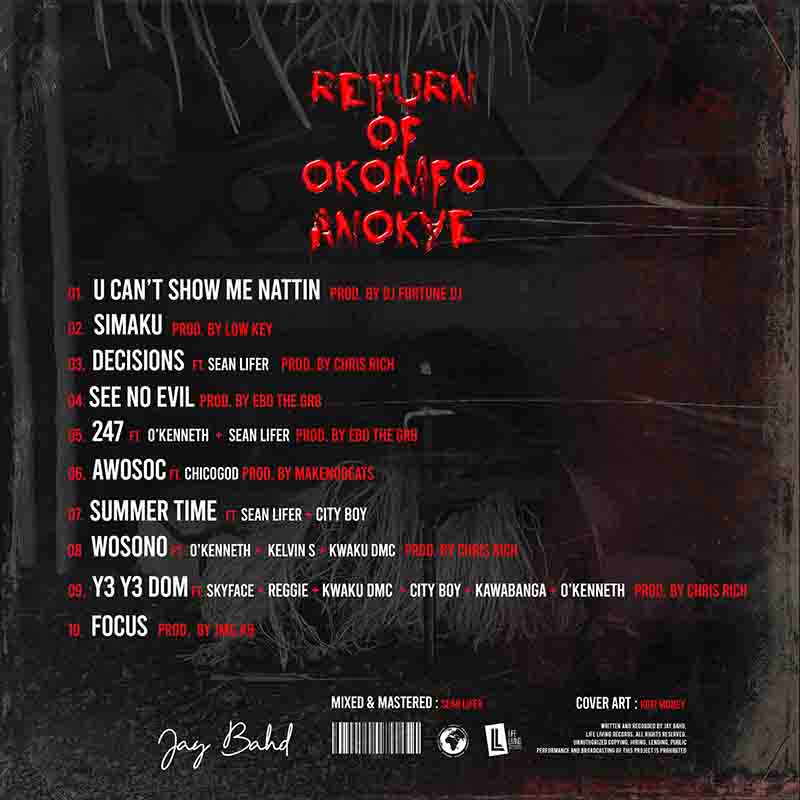 Jay Bahd - The Return Of Okomfo Anokye (Full Album)