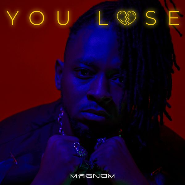 Magnom – You Lose (Prod. by Magnom)