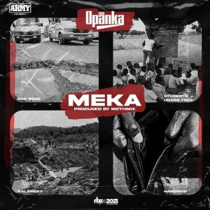 Opanka – Meka (Prod. By Methmix)