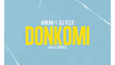 Ahkan - Donkomi ft DJ Flex
