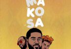DJ Nore - Makosa ft Eugy & Quamina MP