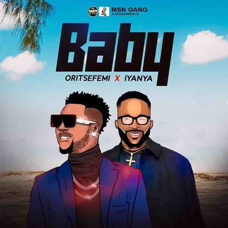 Oritse Femi - Baby ft. Iyanya (Prod by Tusure)