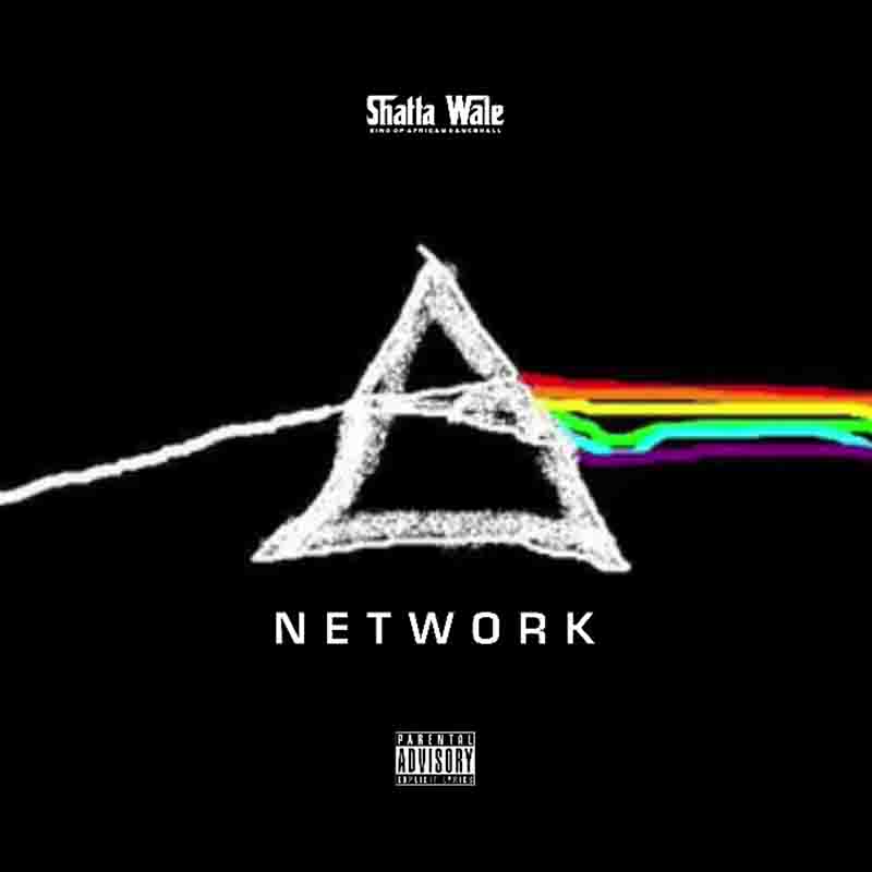 Shatta Wale - Network (Prod by Beatz Vampire)