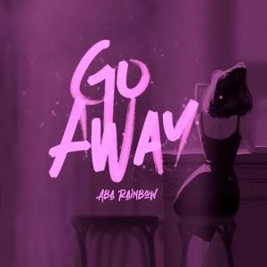 Aba Rainbow – Go Away
