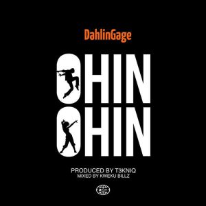 Dahlin Gage – Ohin Ohin