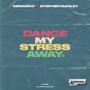 Demarco – Dance My Stress Away Ft Stephen Marley