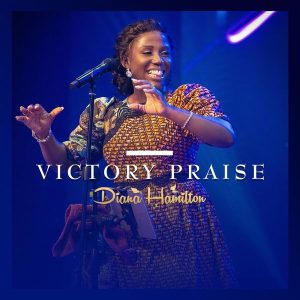 Diana Hamilton – Victory Praise (Live)