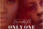 Eazzy – Only You Ft Kelvyn Boy (Prod By MOG Beatz)
