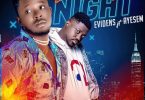 Evidens – Saturday Night Ft Ayesem (Prod. By Willis Beatz)