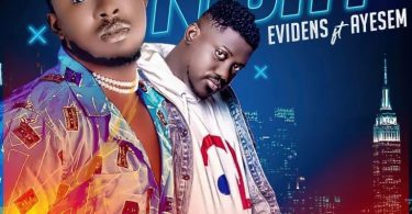 Evidens – Saturday Night Ft Ayesem (Prod. By Willis Beatz)