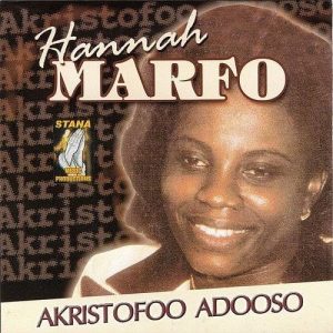 Hannah Marfo - Akristofoo Adooso