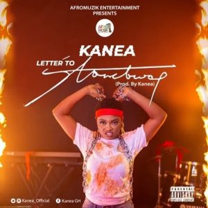 Kanea – Letter To Stonebwoy