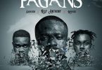 Kelly Anthony – Pagans Ft Sarkodie & Larruso